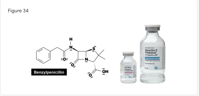 Figure 34
H
N,
Penicillin G
Potassium
for injection, USP
:O:
он
Benzylpenicillin
:O:
:0:
